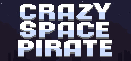 Get Game Crazy space pirate for free[Windows]