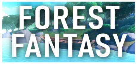 Get Steam Game Forest Fantasy for free[Windows]