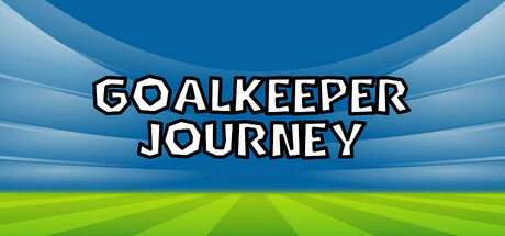 Get Steam Game Goalkeeper Journey for free[Windows]