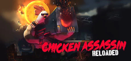 Get GOG Game Chicken Assassin: Reloaded for free[Windows]