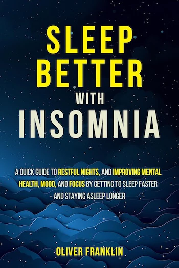 Get Kindle eBook Sleep Better with Insomnia for free[$6.99 -> Free]