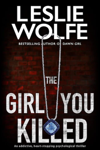 Get Kindle eBook The Girl You Killed: An addictive, heart-stopping psychological thriller for free[$3.99 -> Free]