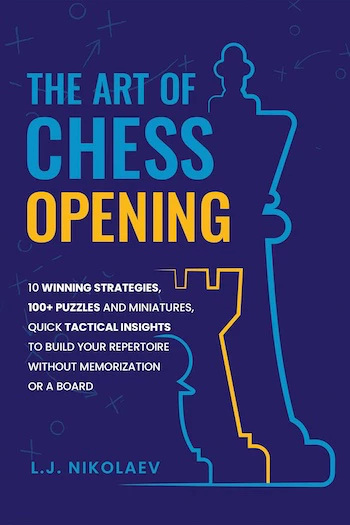 Get Kindle eBook The Art of Chess Opening for free[$4.99 -> Free]