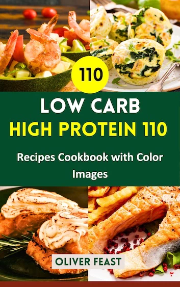 Get Kindle eBook Healthy Low Carb High Protein 110 Delicious Effortless Recipes Cookbook for free