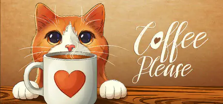 Steam Game Coffee Please — Free Giveaway (Worth $29.99)