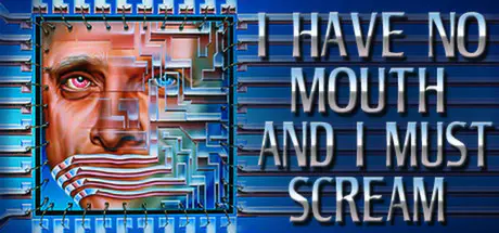 Epic game I Have No Mouth and I Must Scream — Free Giveaway (Worth $31.00)