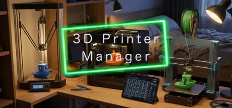 Steam Games 3D Printer Manager — Free Giveaway (Worth $29.99)