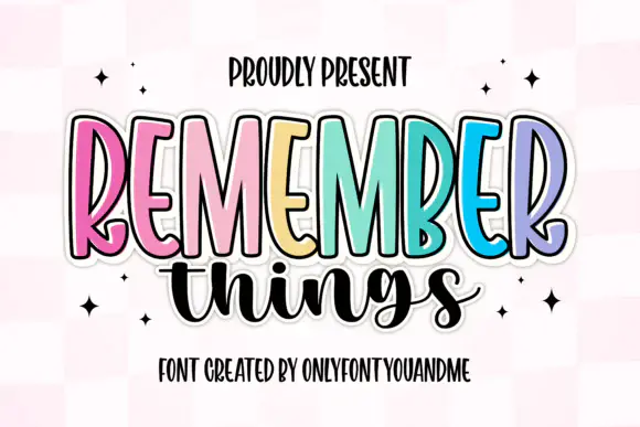 Font Remember Things — Free Giveaway (Worth $15.00)