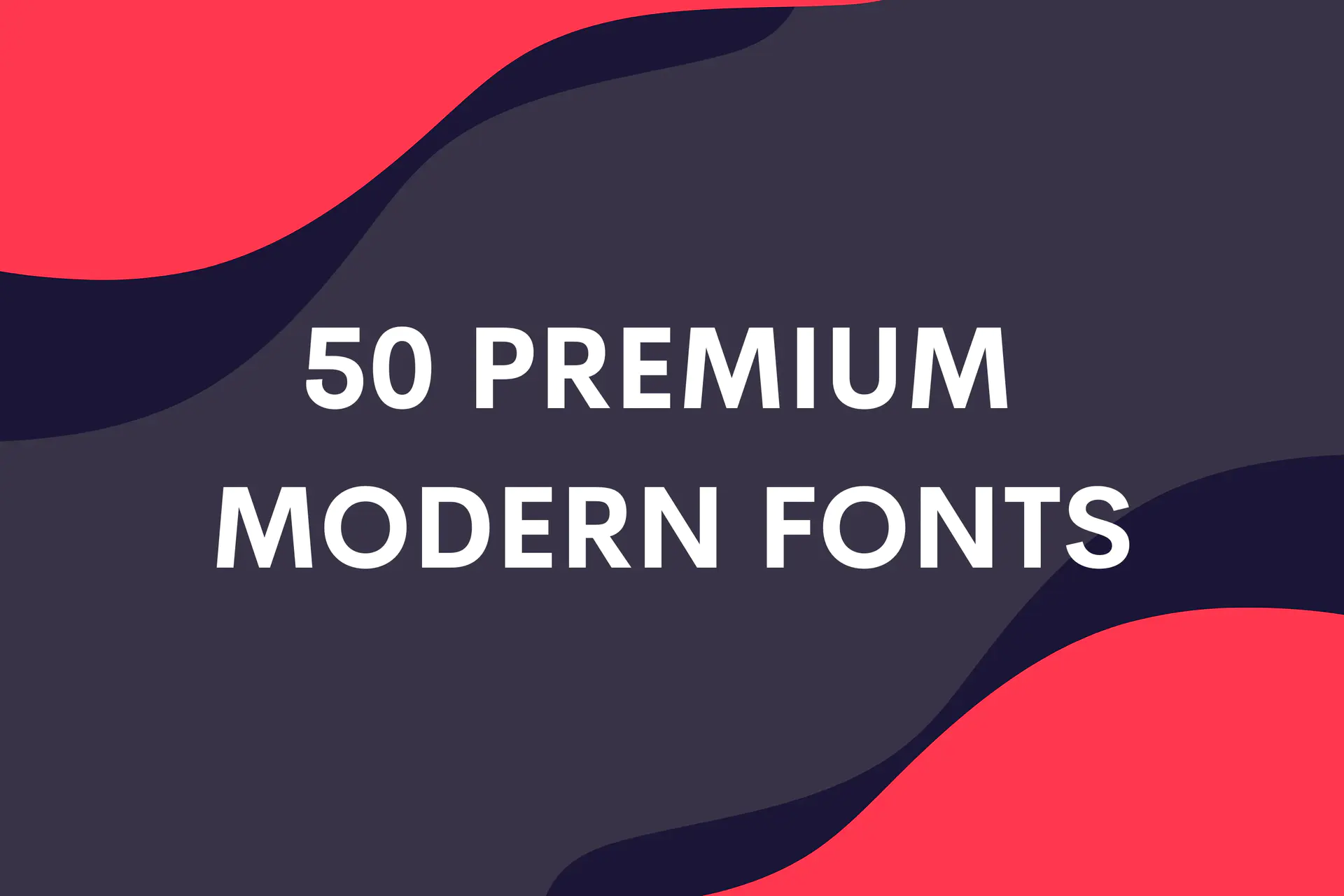 Limited time get Font Package 50 Premium Modern Fonts for free[Windows, macOS][$29.00 -> Free]