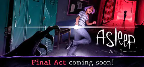 Steam game Asleep Act I — Free Giveaway (Worth $42.00)