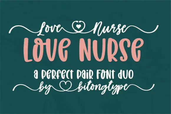 Limited time get Font Love Nurse for free[Windows, macOS][$16.00 -> Free]