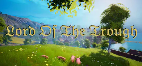 Limited time get Steam game Lord Of The Trough for free[Windows][$29.99 -> Free]