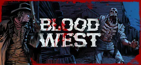 Limited time get Epic Game Blood West for free[Windows][$11.14 -> Free]